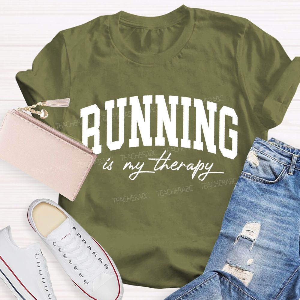 Running Is My Therapy Pe Teacher T-shirt