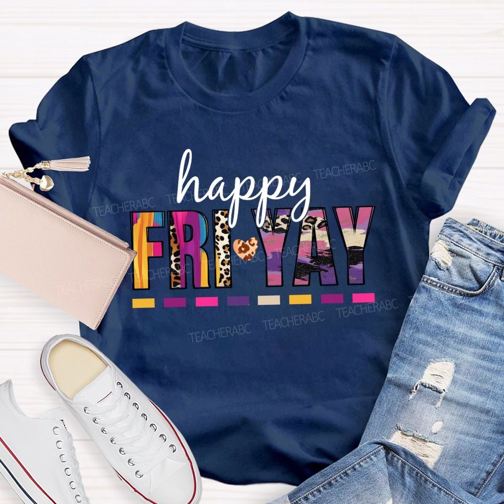 Happy Fri-Yay Leopard Teacher T-Shirt