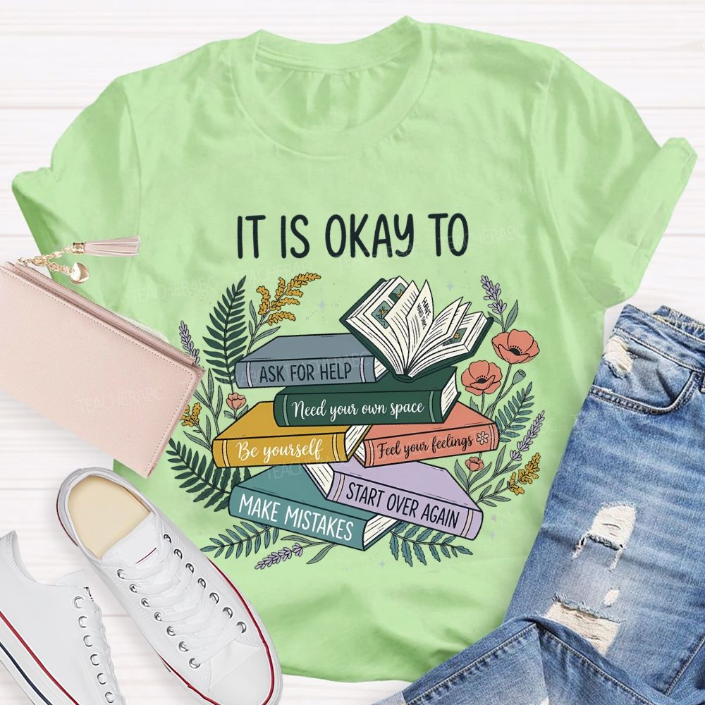 It Is Ok To Ask For Help Make Mistakes Teacher T-shirt