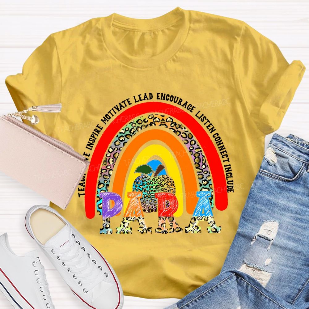Teach Love Inspire Motivate Lead Encourage Listen Connect Include Para T-shirt