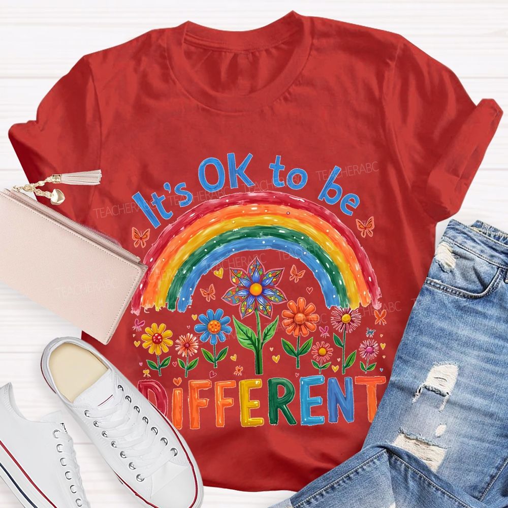 It's Ok To Be Different Rainbow Letters Teacher T-shirt