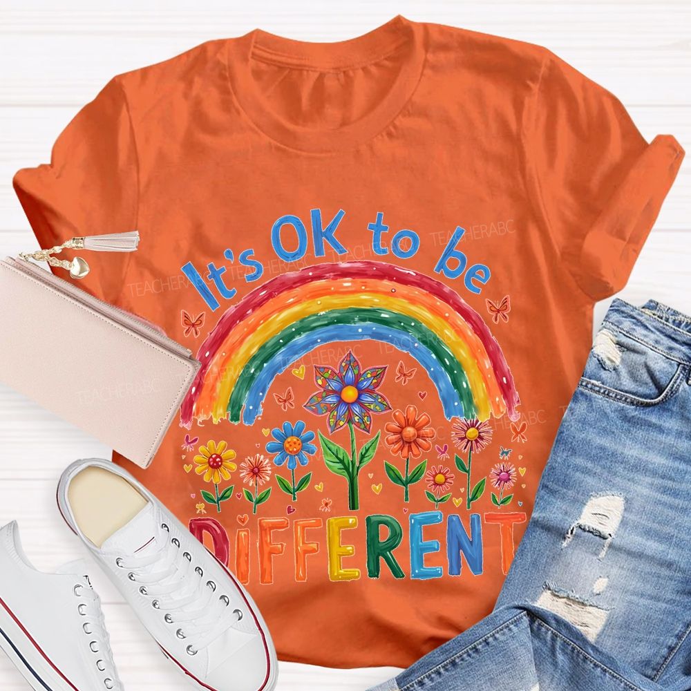 It's Ok To Be Different Rainbow Letters Teacher T-shirt