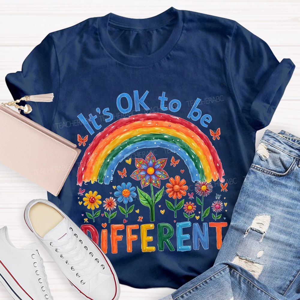 It's Ok To Be Different Rainbow Letters Teacher T-shirt