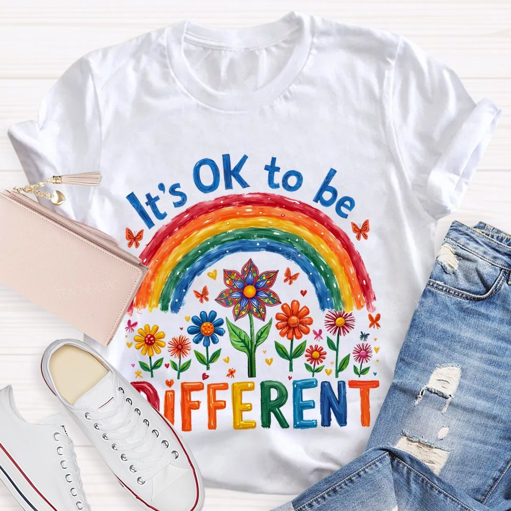 It's Ok To Be Different Rainbow Letters Teacher T-shirt