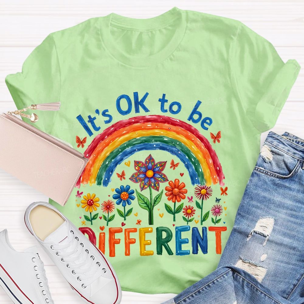 It's Ok To Be Different Rainbow Letters Teacher T-shirt