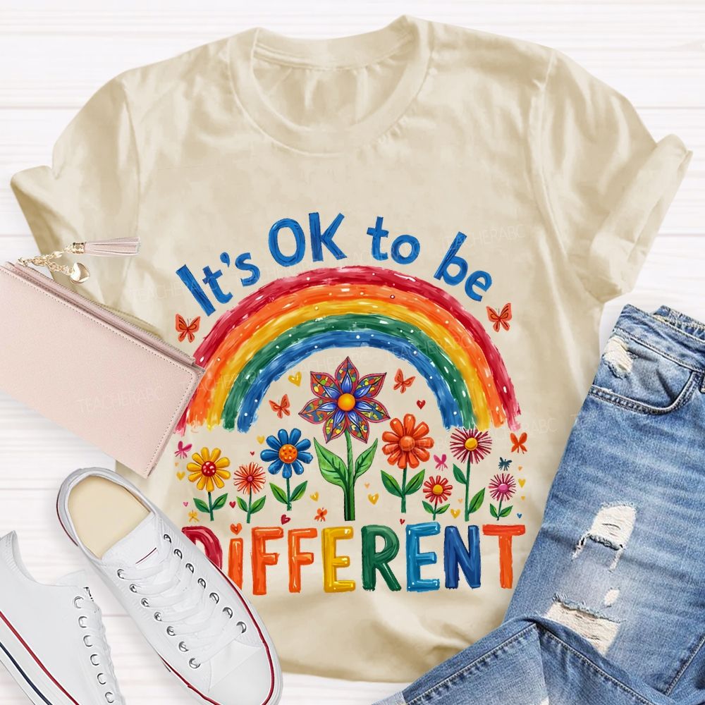 It's Ok To Be Different Rainbow Letters Teacher T-shirt