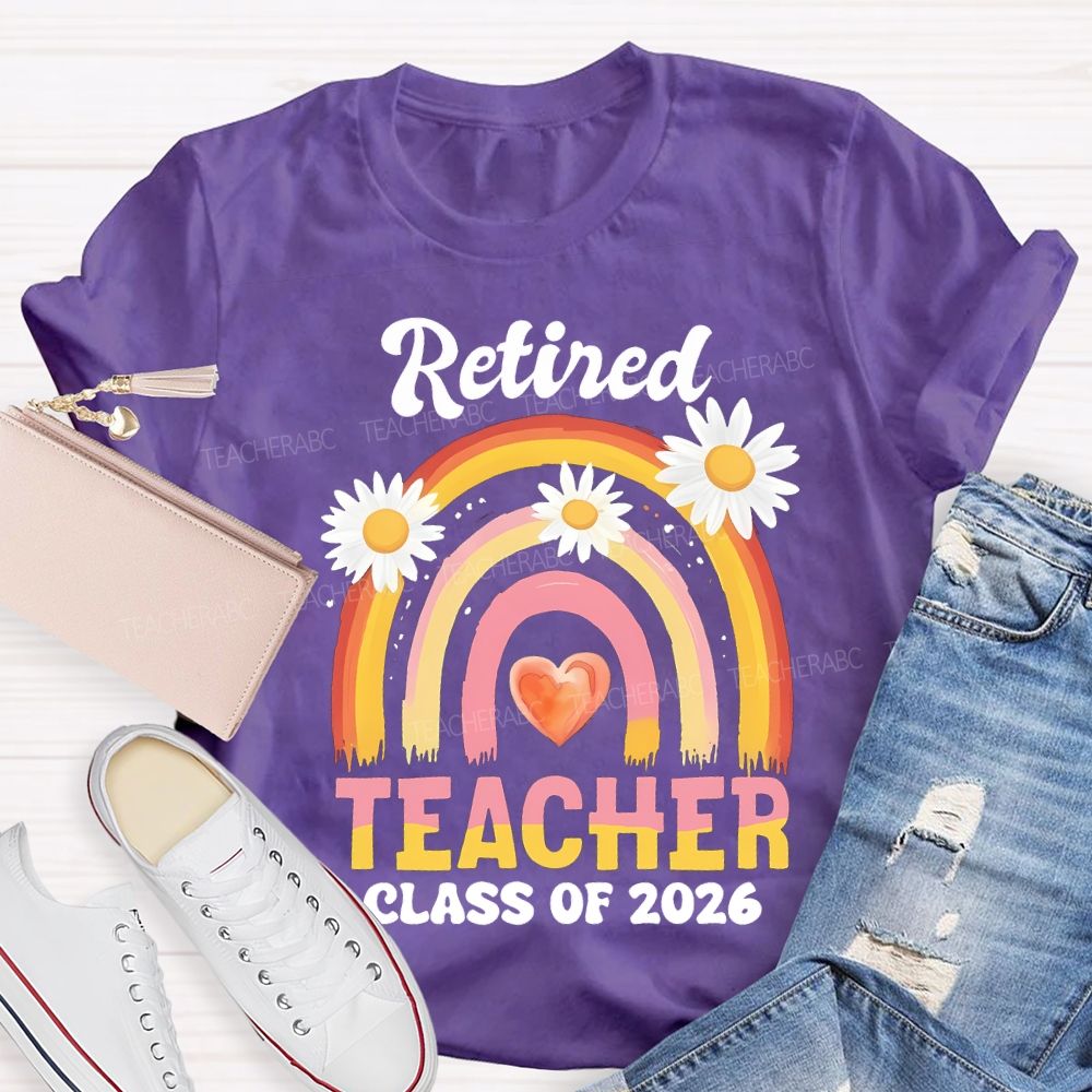 Retired Teacher Class Of 2026 Teacher T-shirt