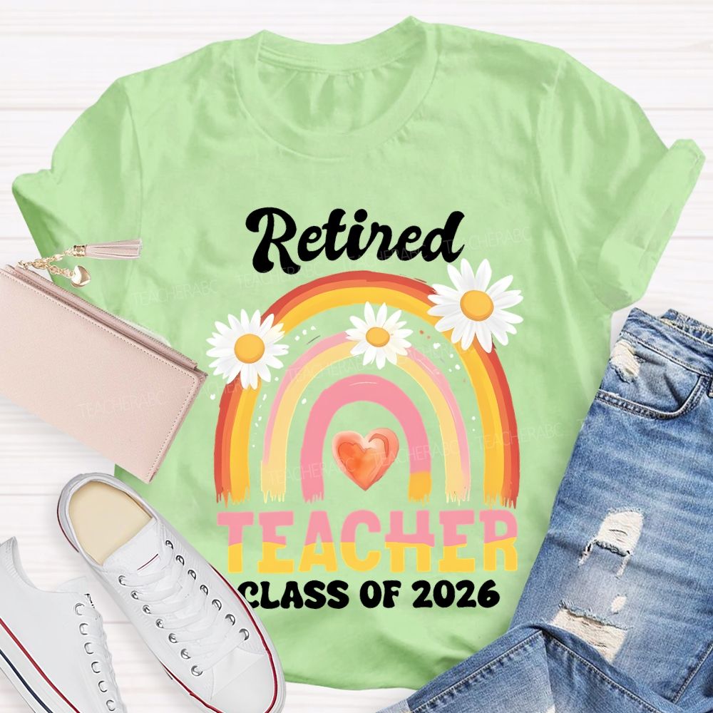Retired Teacher Class Of 2026 Teacher T-shirt