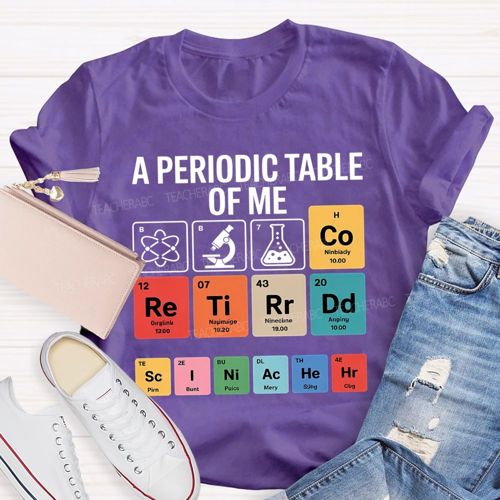 A Periodic Table Of Retired Science Teacher T-shirt