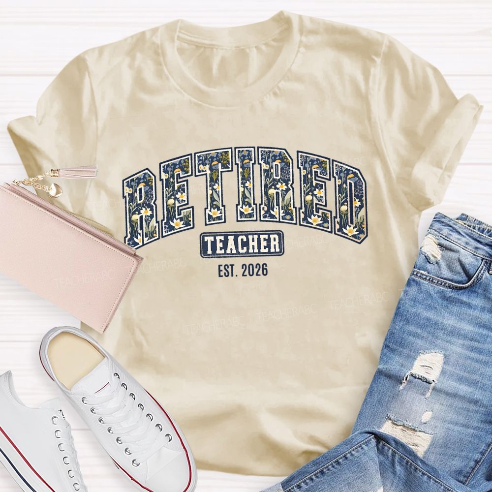 Retired Teacher 2026 Colorful Stamen Fonts T-shirt