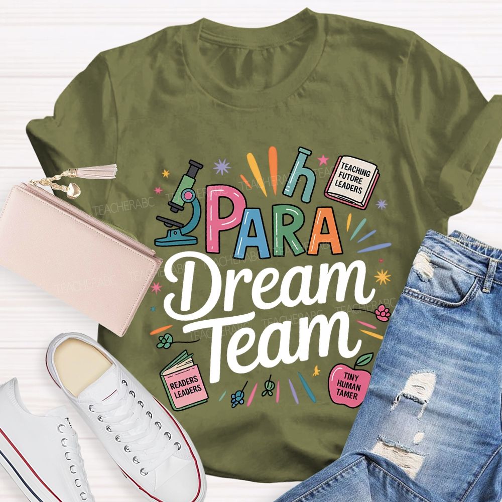 Para Dream Team Teaching Future Leaders T-shirt