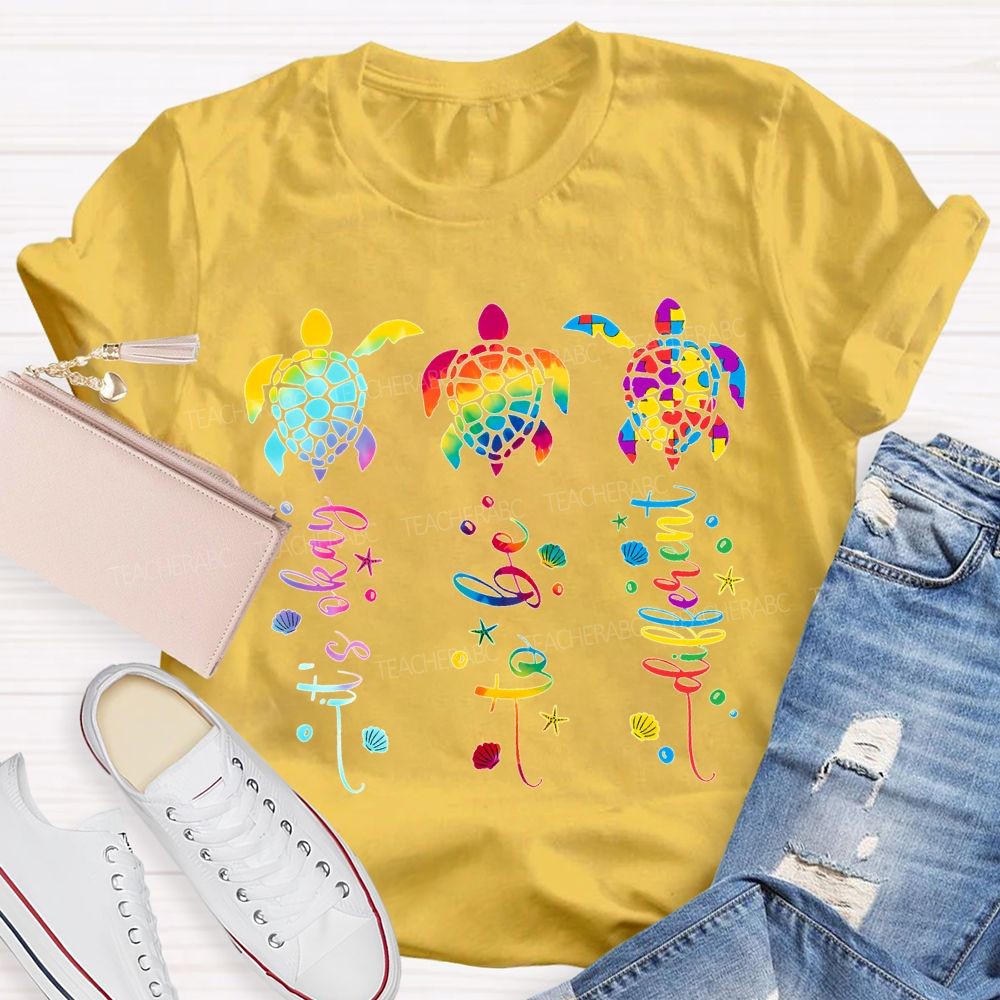 It'S Okay To Be A Turtle Of A Different Color T-shirt