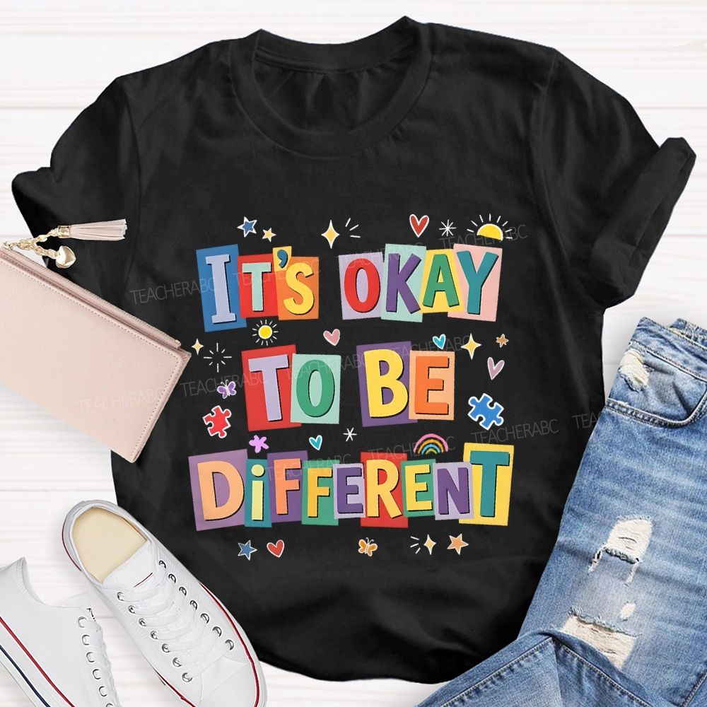 It'S Okay To Be Different Special Education T-shirt