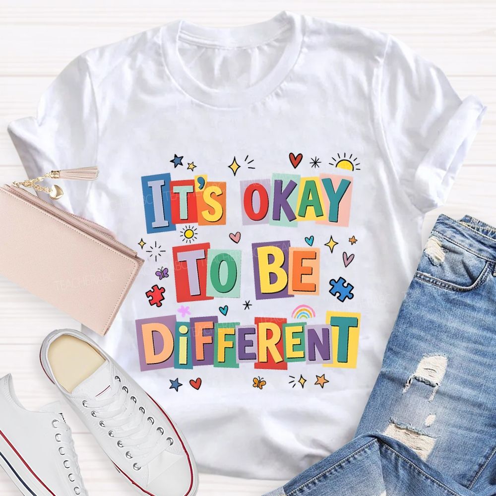 It'S Okay To Be Different Special Education T-shirt