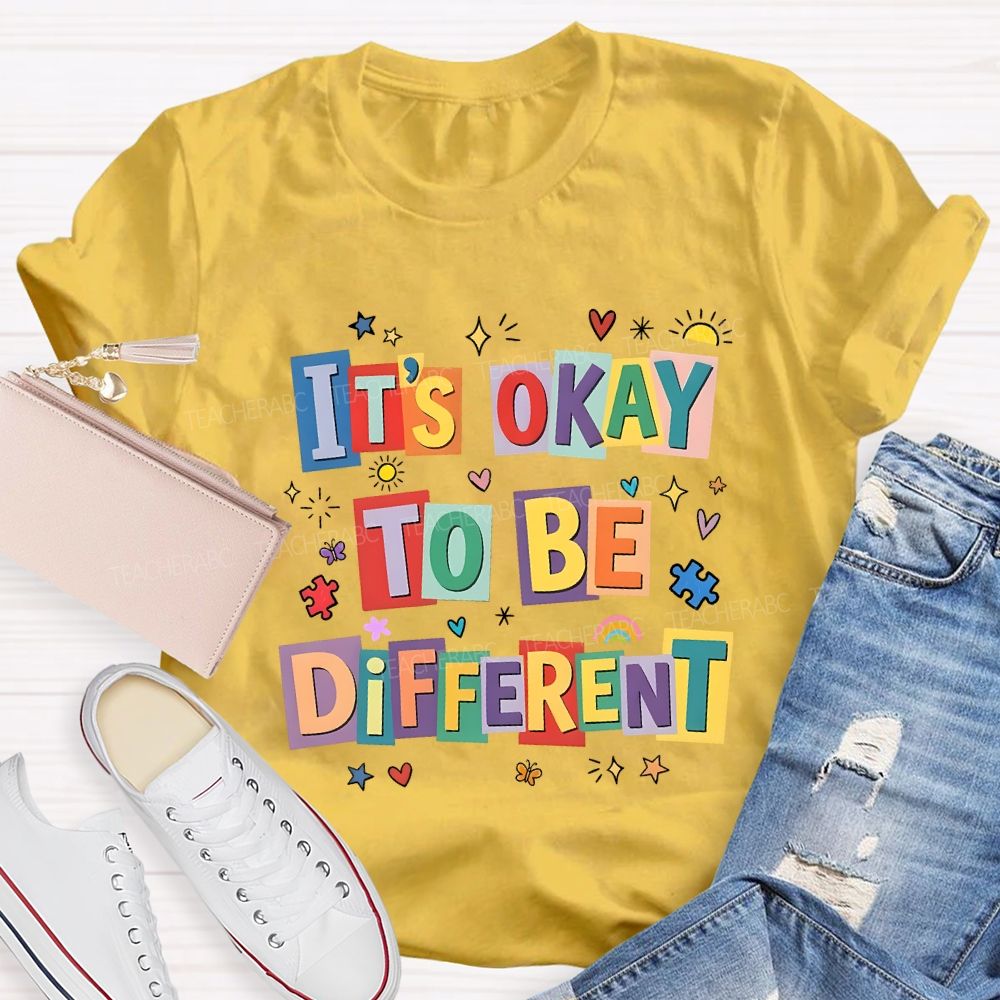 It'S Okay To Be Different Special Education T-shirt