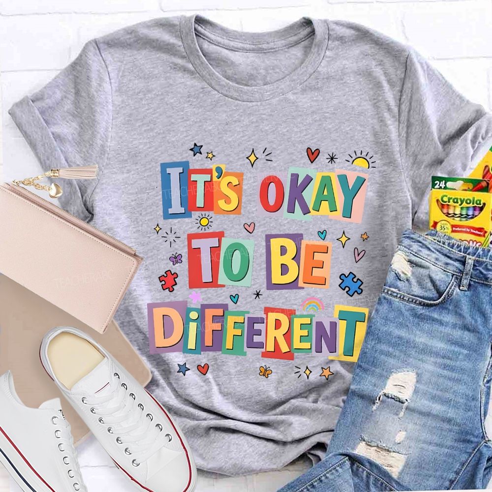 It'S Okay To Be Different Special Education T-shirt