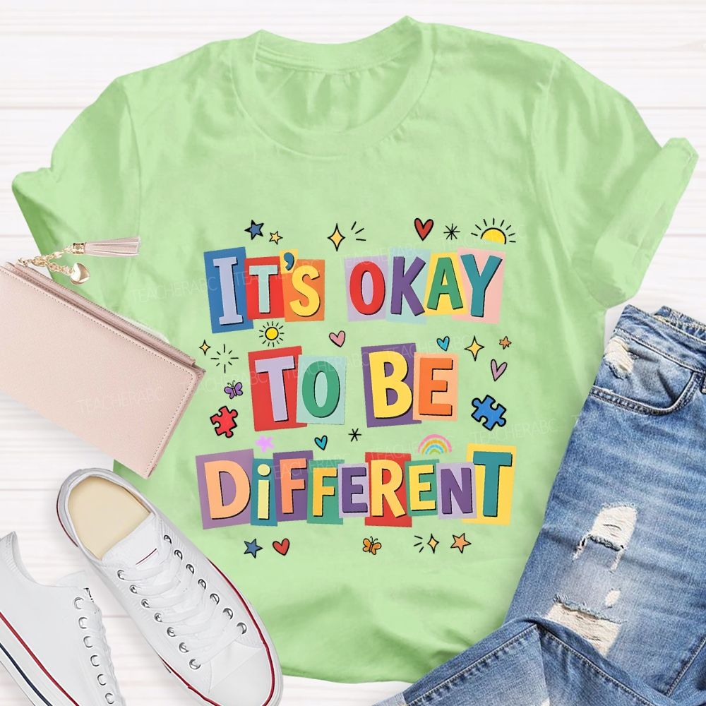 It'S Okay To Be Different Special Education T-shirt
