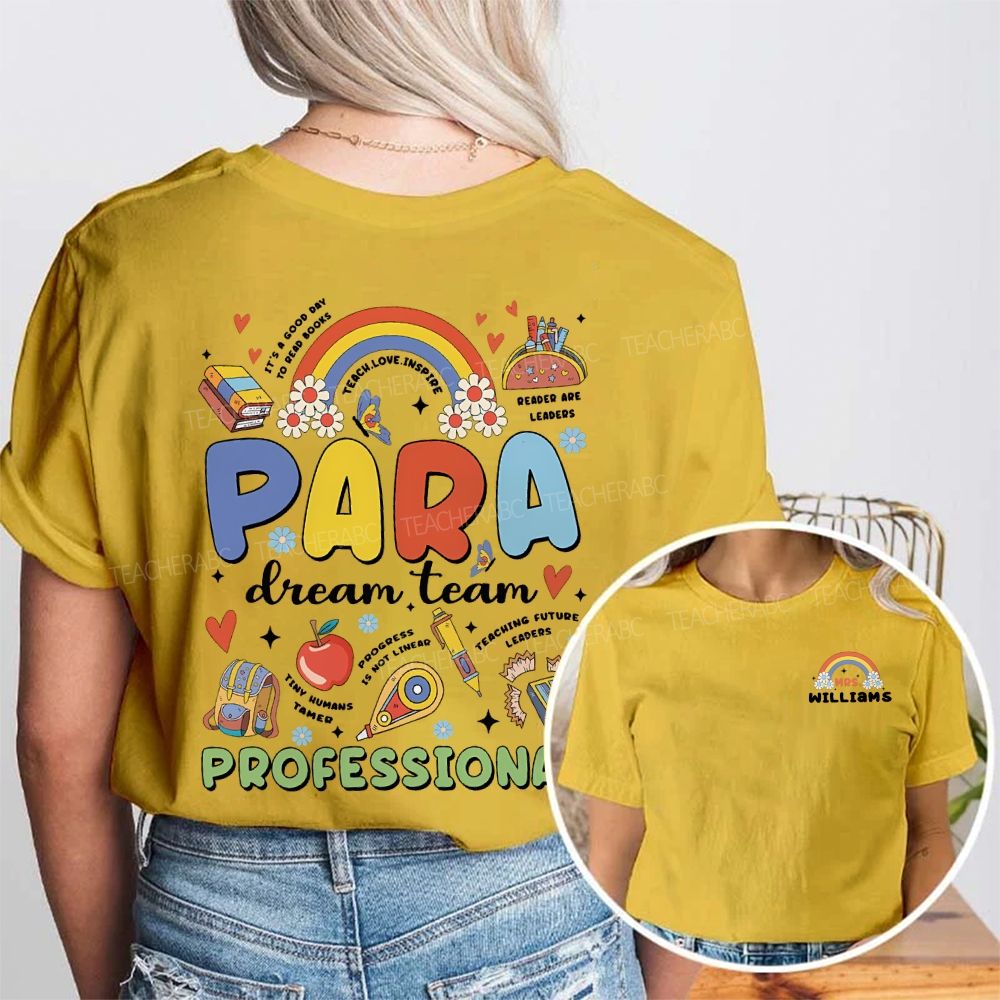 Personalized Name Paraprofessional Dream Team Teaching Future Leaders Double Printed T-shirt
