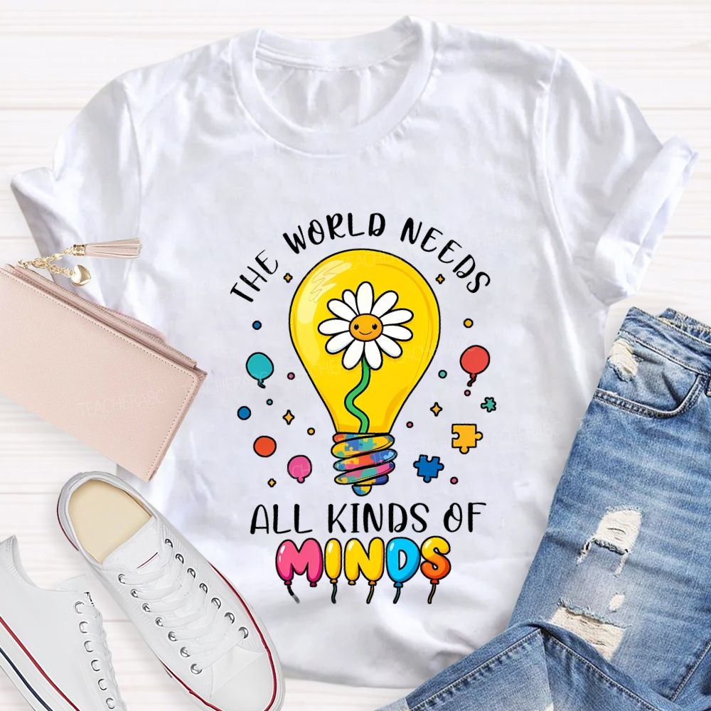 The World Needs All Kinds Of Minds Lightbulb And Sunflower T-shirt