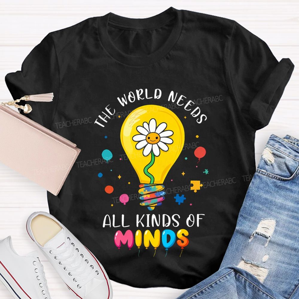 The World Needs All Kinds Of Minds Lightbulb And Sunflower T-shirt