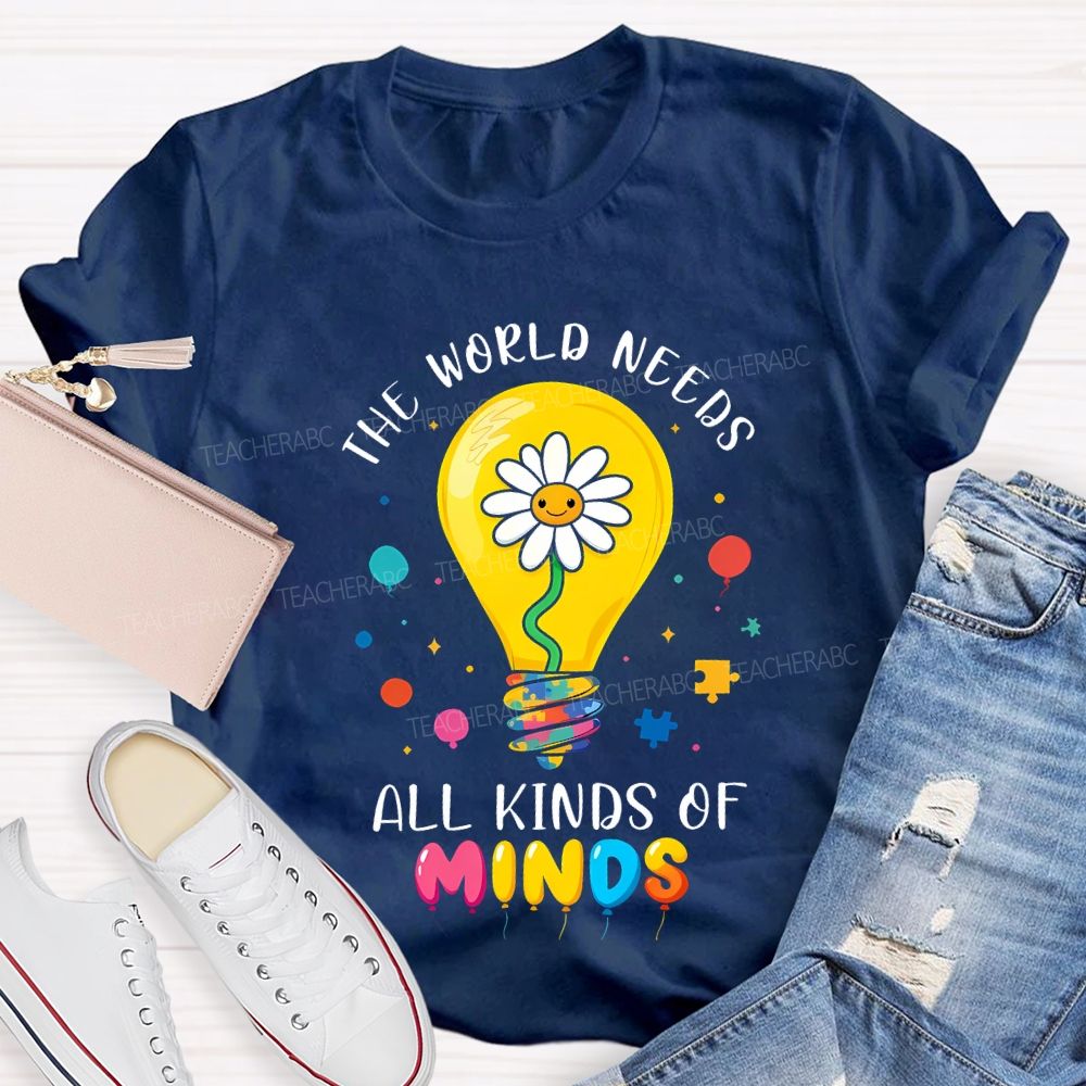 The World Needs All Kinds Of Minds Lightbulb And Sunflower T-shirt