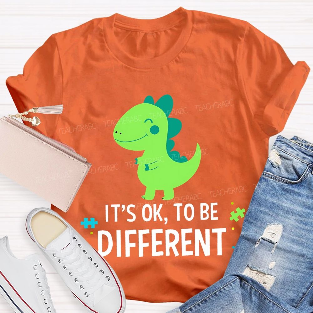 It'S Ok To Be Different With The Little Dinosaur Teacher T-shirt