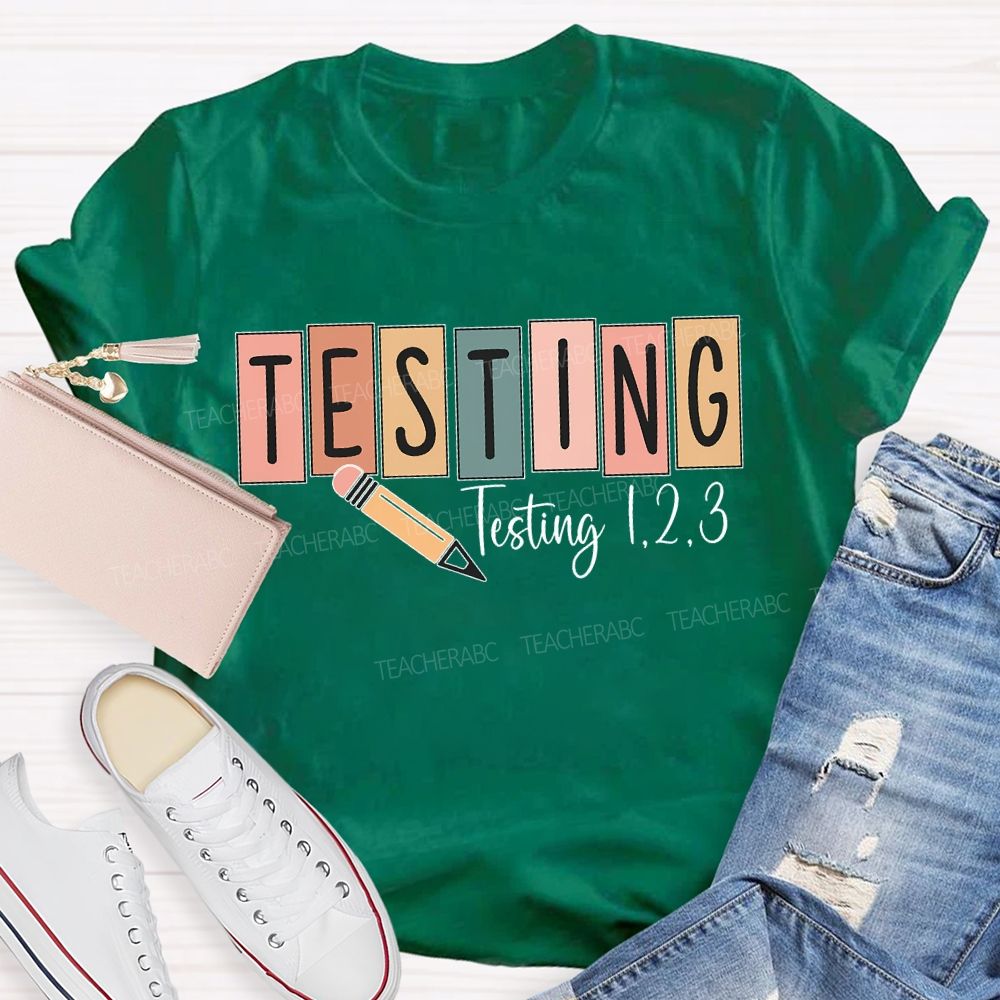 Testing Colorful Block Font Teacher T-shirt