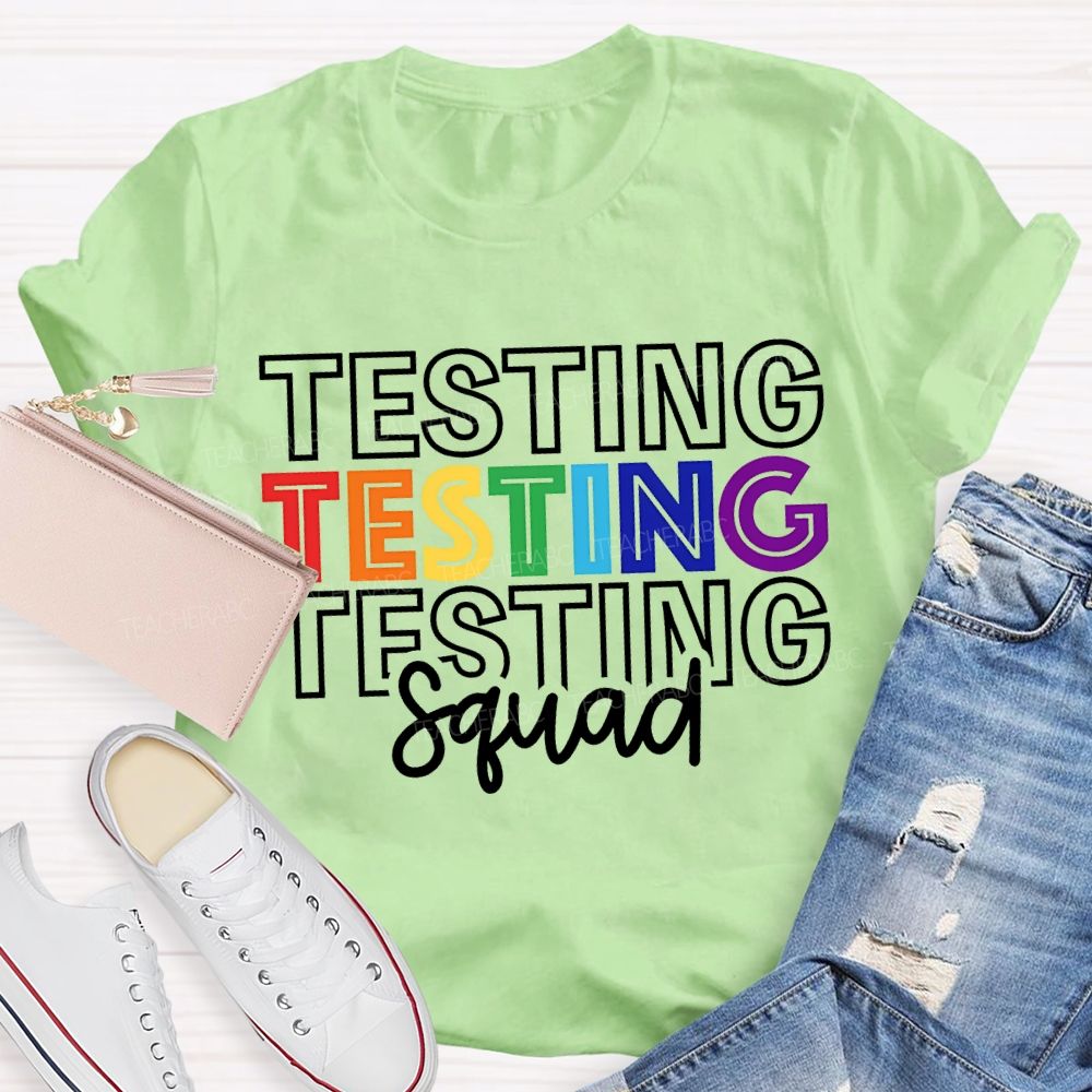 Testing Squad Colorful Font Print Teacher T-shirt