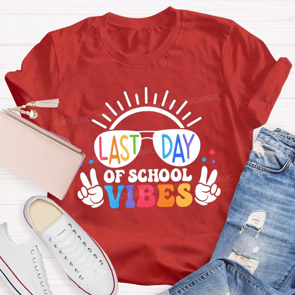 Last Day Of School Vibes Sunshine Teacher T-Shirt