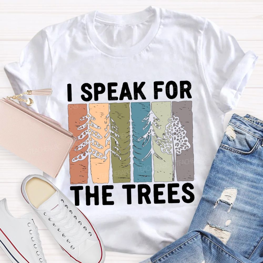 I Speak For Trees Earth Day Colorful Color-Block Print Teacher T-Shirt