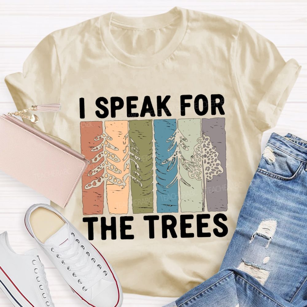 I Speak For Trees Earth Day Colorful Color-Block Print Teacher T-Shirt