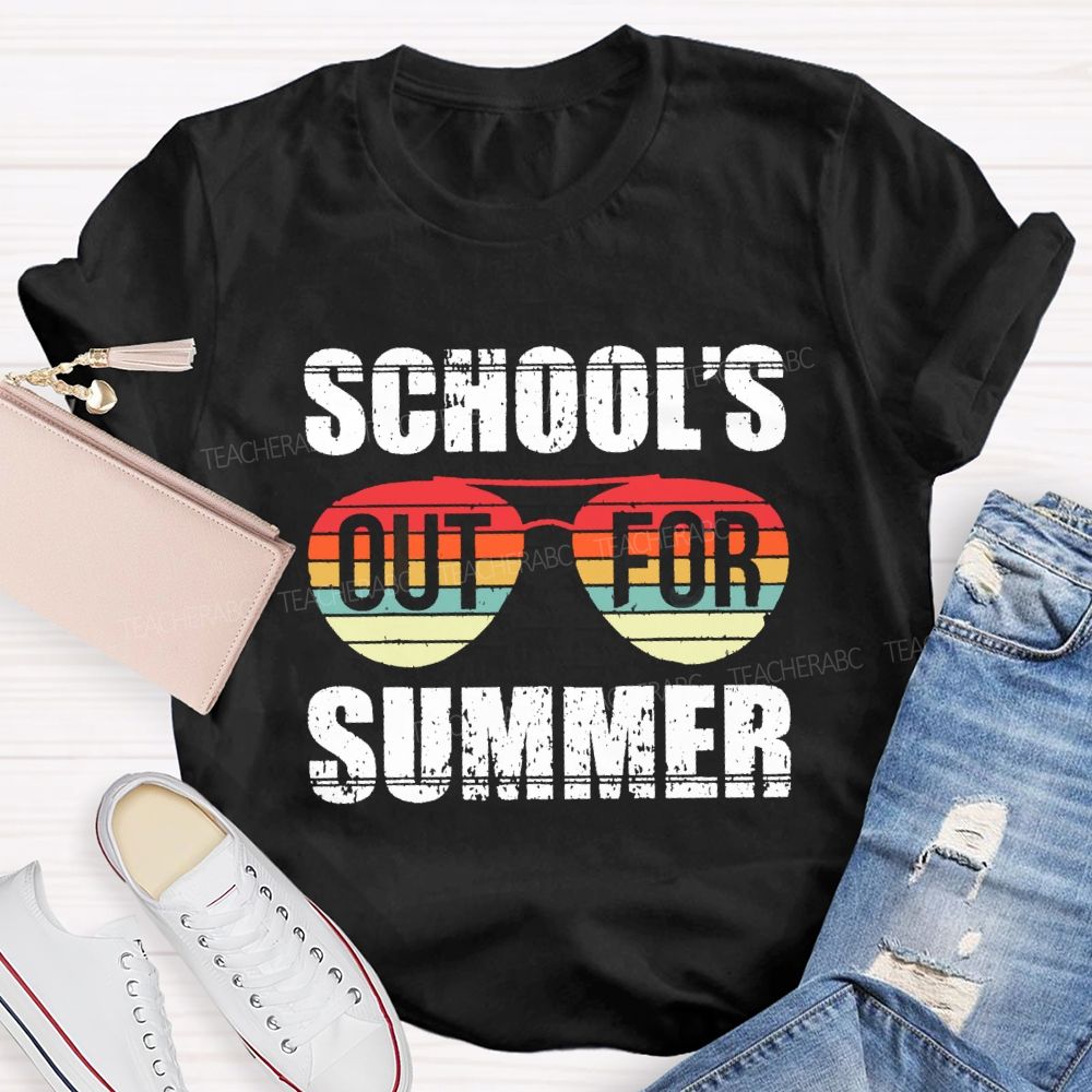 School's Out For Summer Colored Glasses Teacher T-Shirt