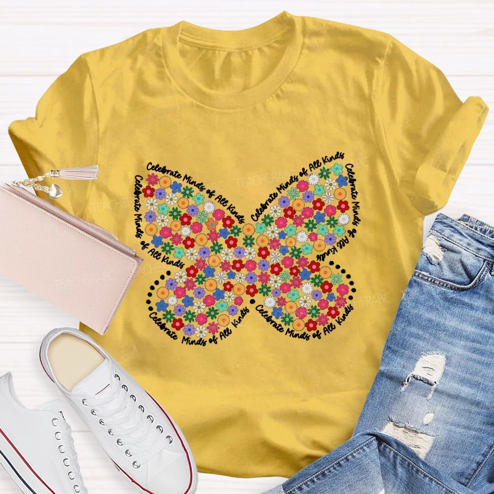 Celebrate Minds of All Kinds Floral Butterfly Teacher T-shirt