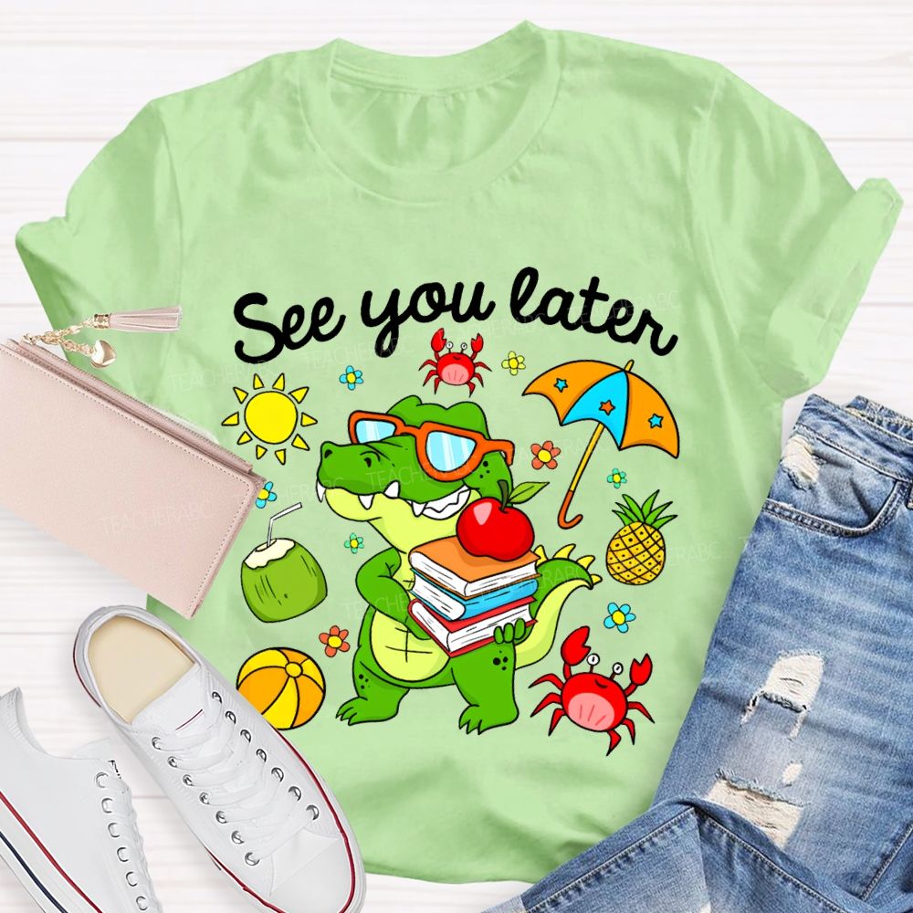 See You Later Summer Break Dinosaur Print T-shirt