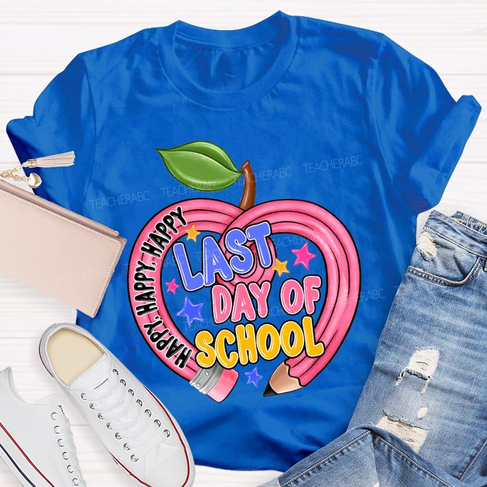 Happy Last Day Of School Heart-Shaped Pencil Teacher T-shirt