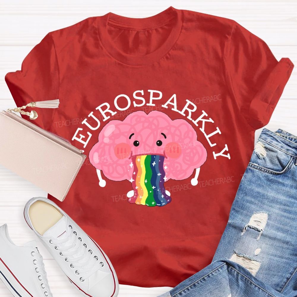 My Brain Is Different But That'S What Makes Me Shine T-shirt