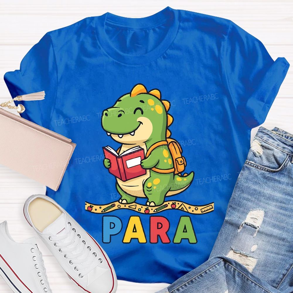 Teaching Para Dinosaur Learning Diary Teacher T-shirt