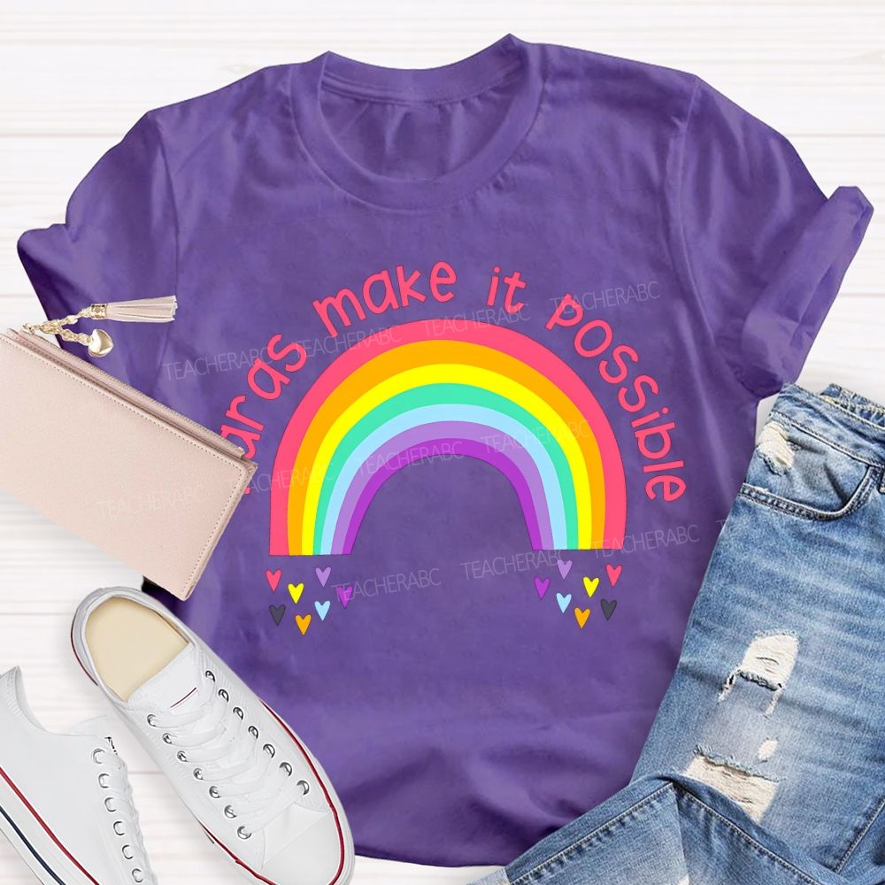 Paras Make It Possible Rainbows And Colorful Hearts Teacher T-shirt