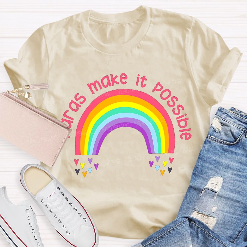 Paras Make It Possible Rainbows And Colorful Hearts Teacher T-shirt