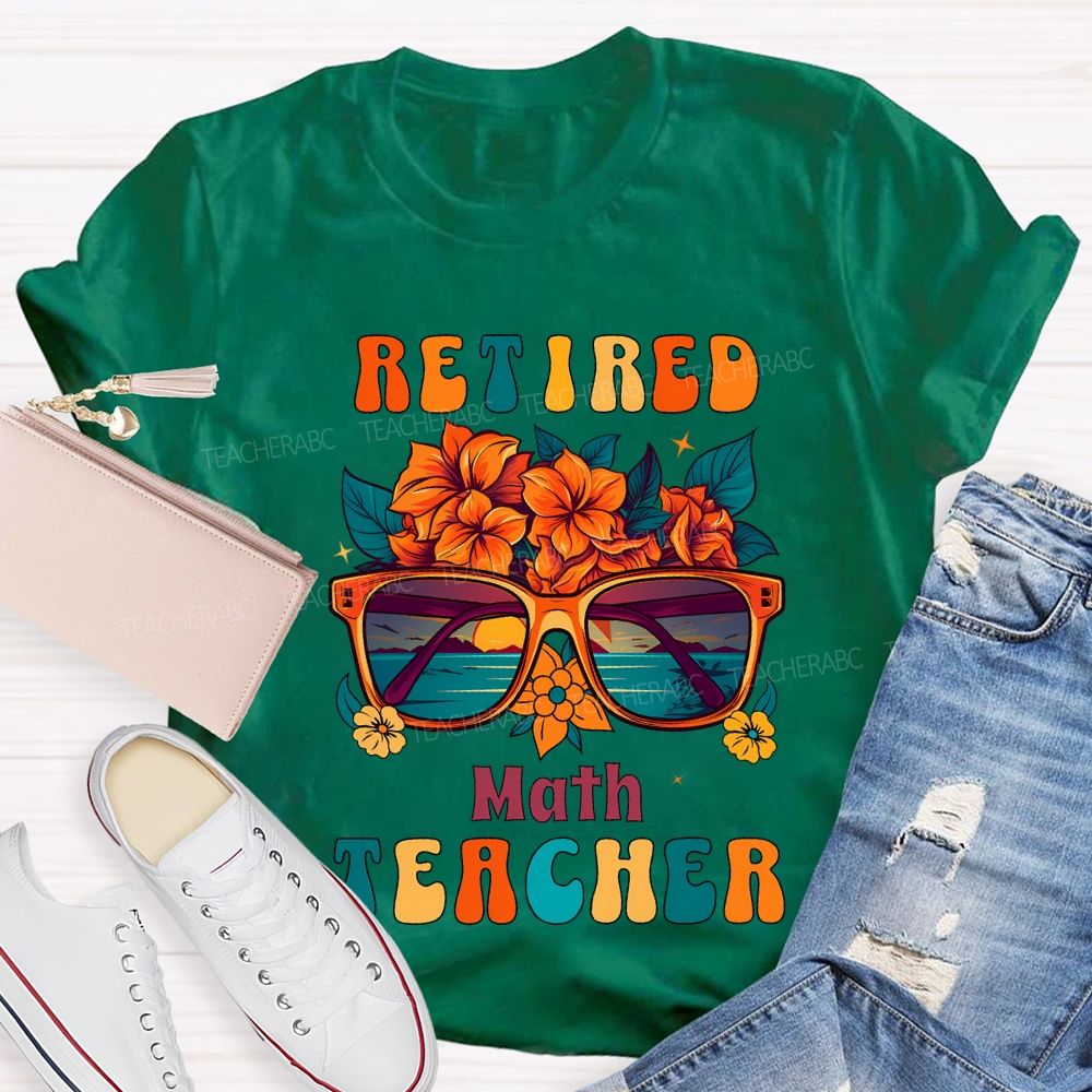Retired Math Teacher And Flowers Teacher T-shirt