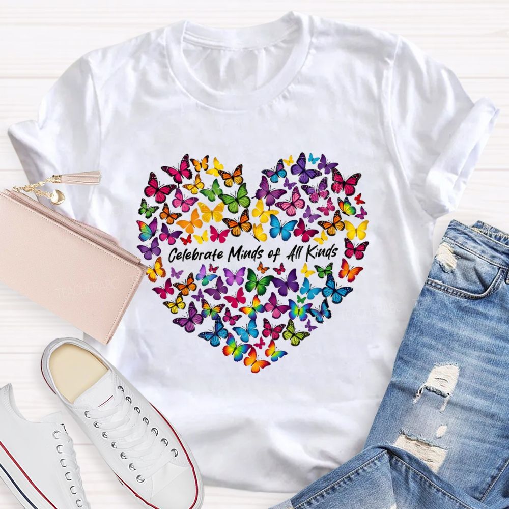 Celebrate Minds of All Kinds Butterfly Heart Teacher T-shirt