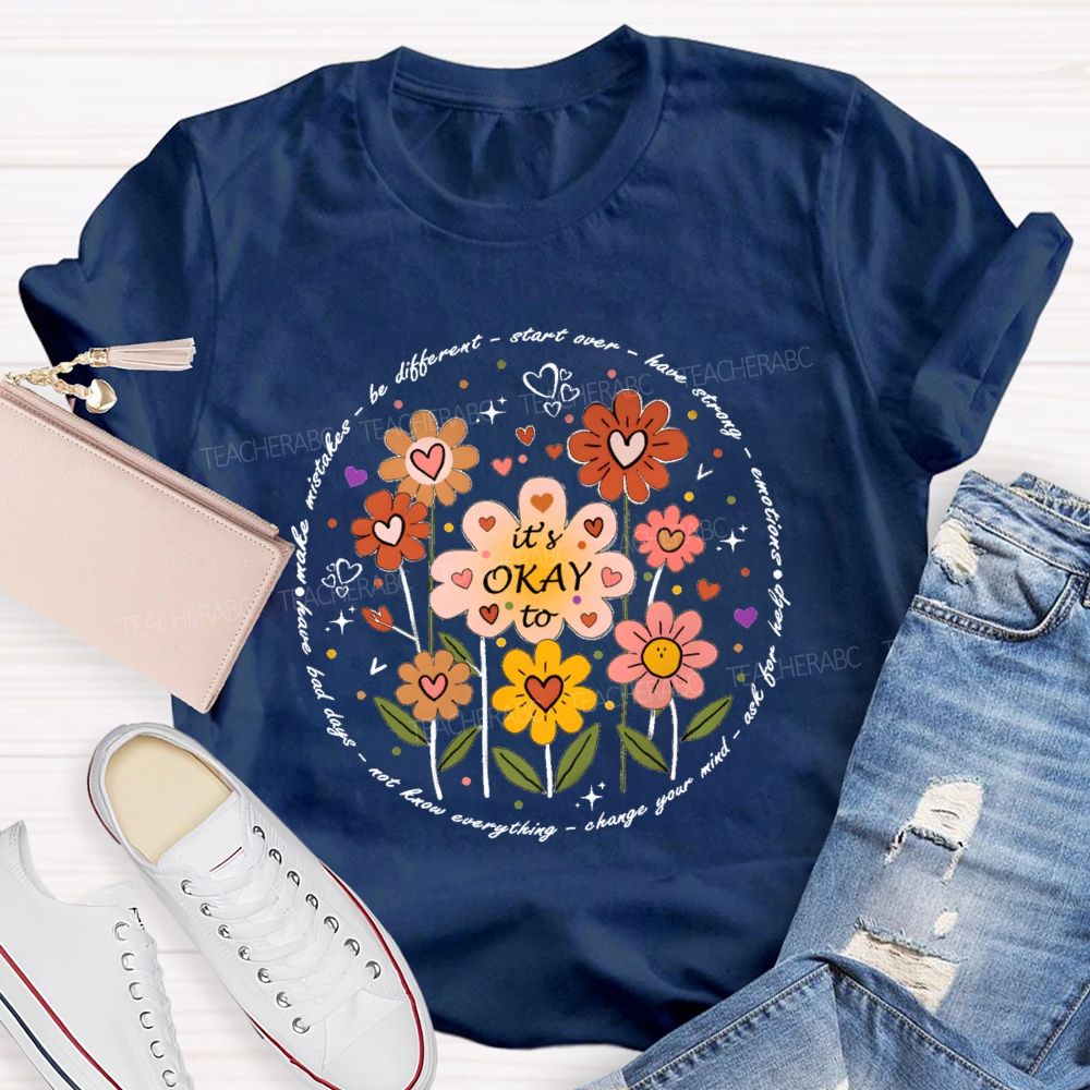 Be Different Smart Over Have Strong Floral Teacher T-shirt