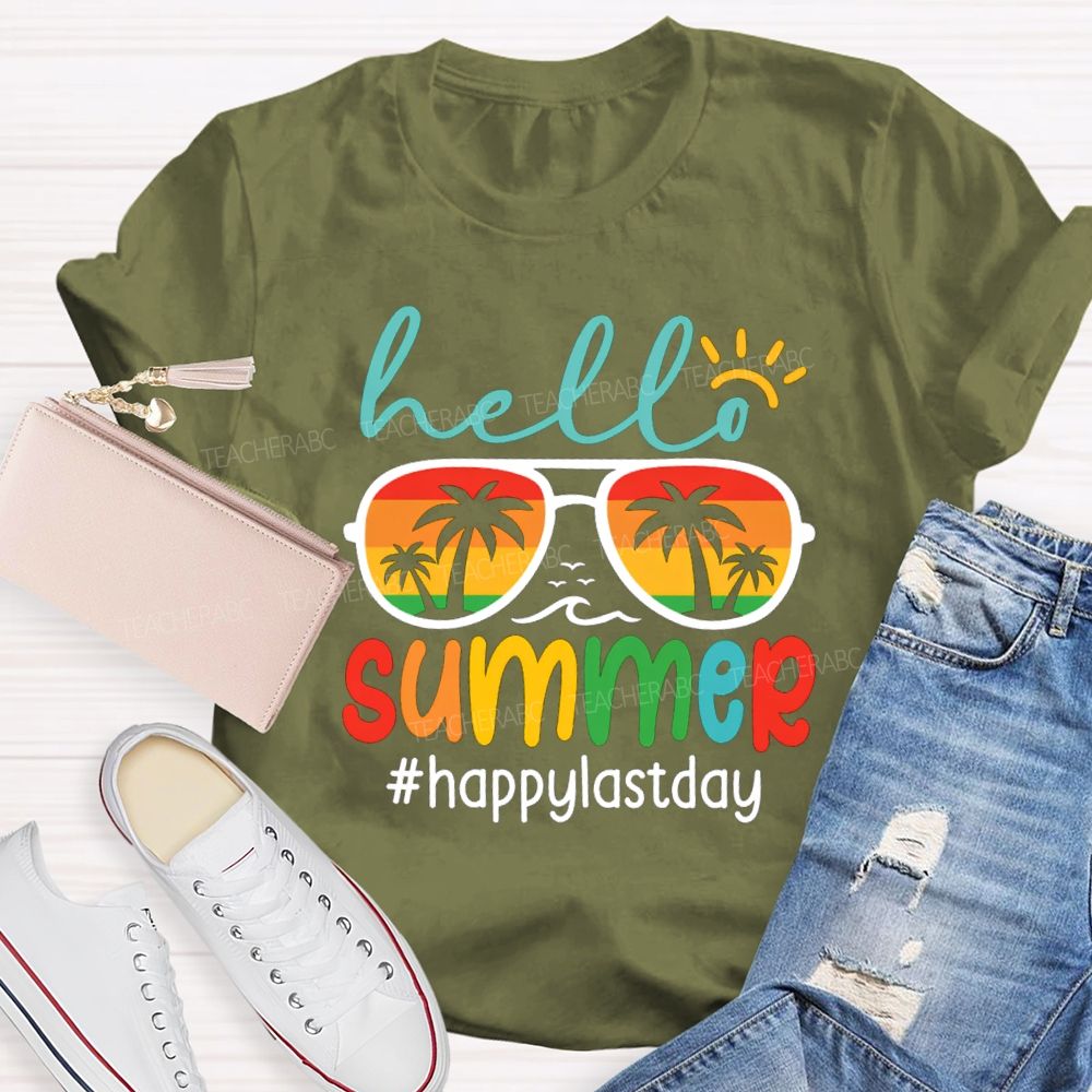 Hello Summer Happy Last Day Sun Sunglasses Teacher T-Shirt