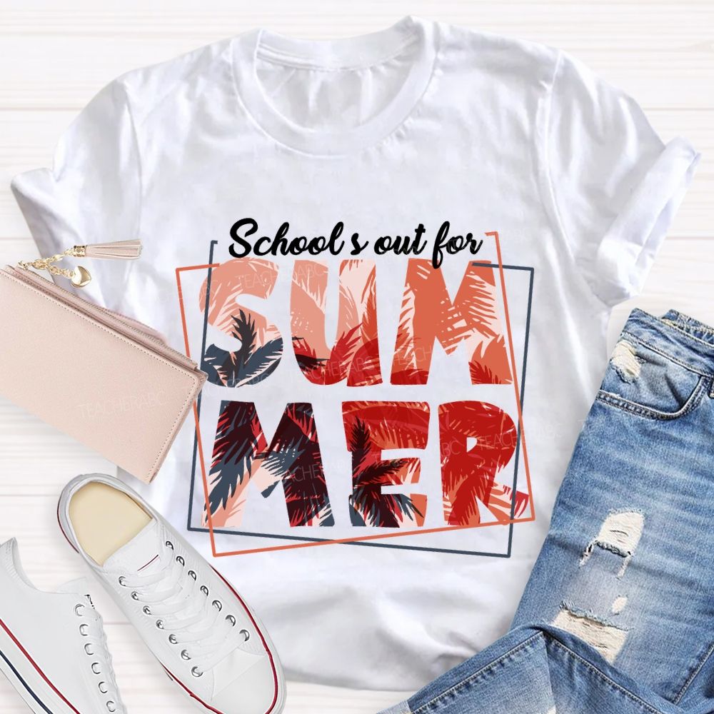 School's Out For Summer Entering Vacation Mode Teacher T-Shirt