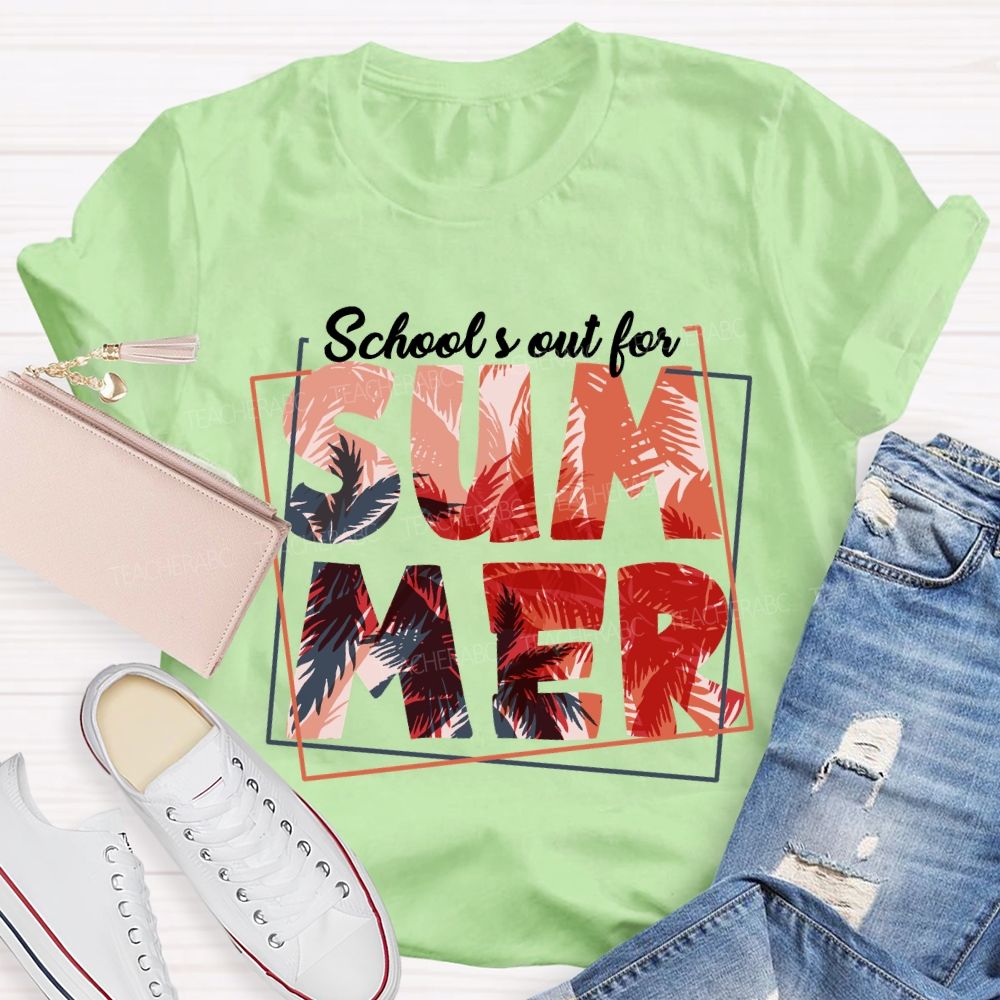 School's Out For Summer Entering Vacation Mode Teacher T-Shirt