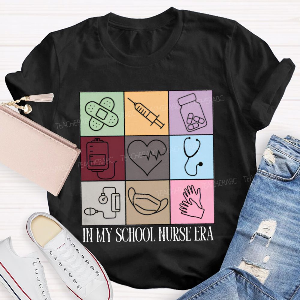 In My School Nurse Era T-shirt