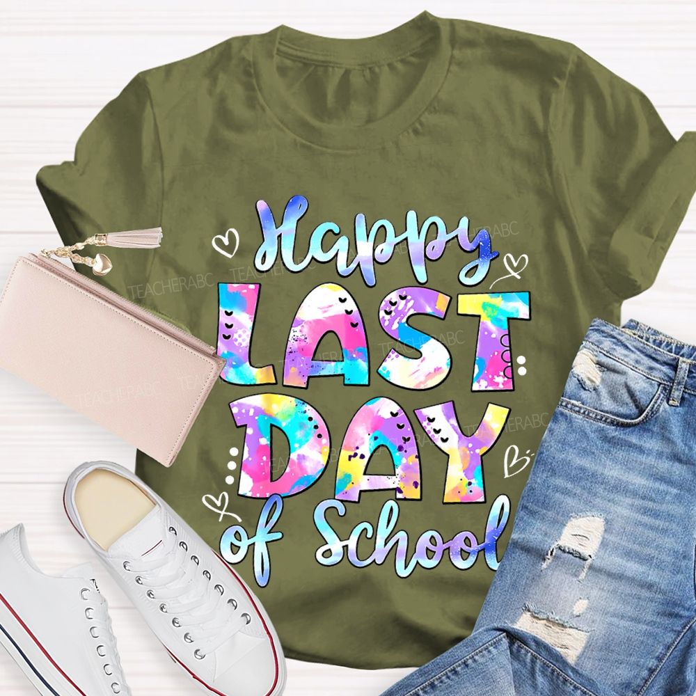 Happy Last Day Of School Tie-Dye Fonts T-shirt