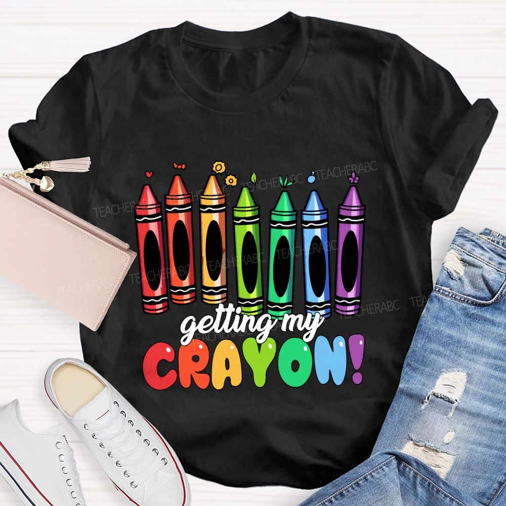 Getting My Crayon Art Teacher T-shirt
