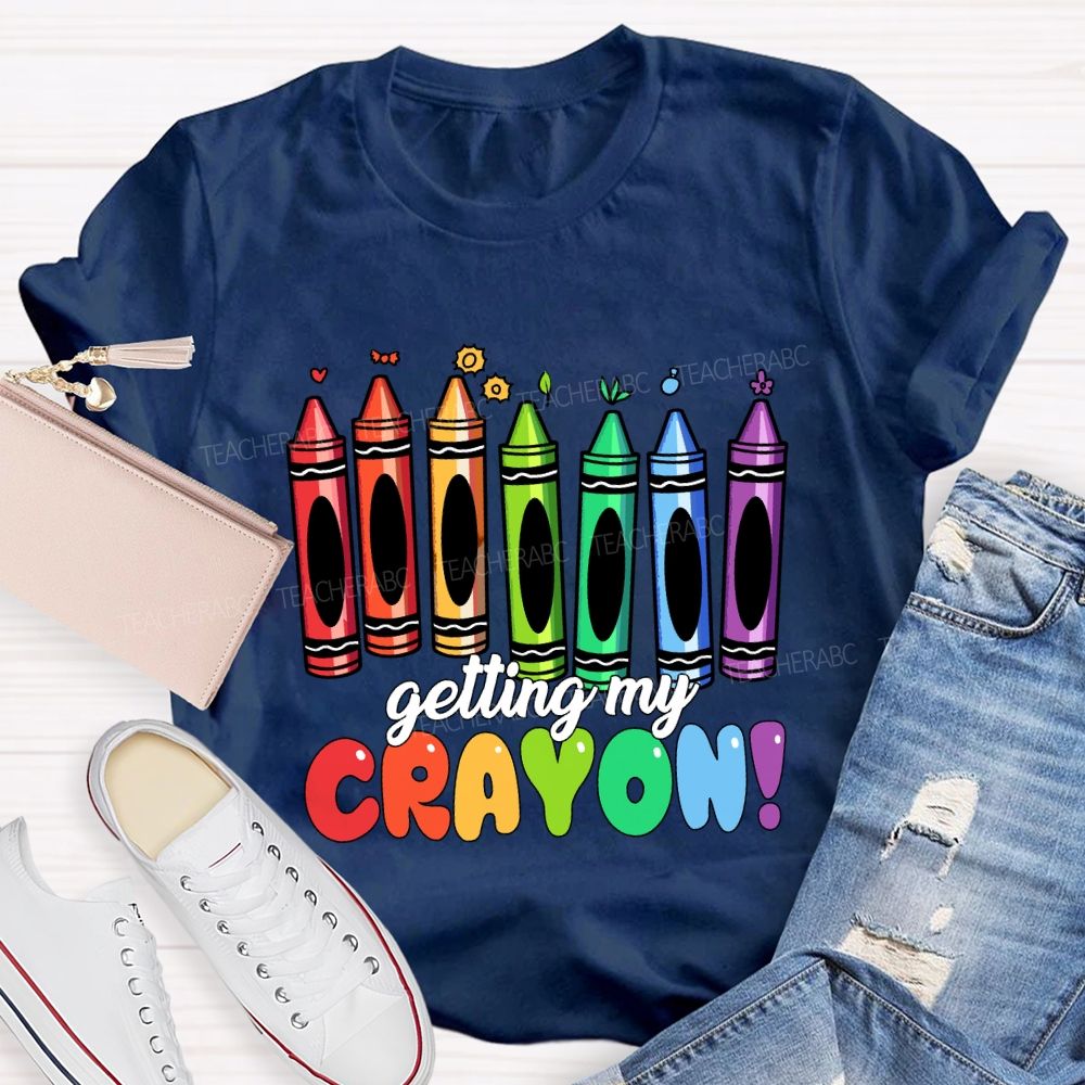 Getting My Crayon Art Teacher T-shirt