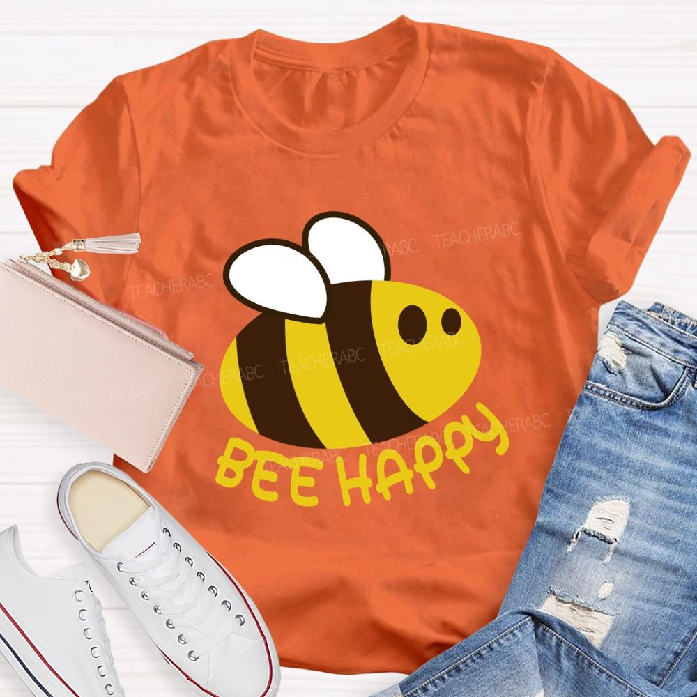 Bee Happy Cute Bee Teacher T-shirt